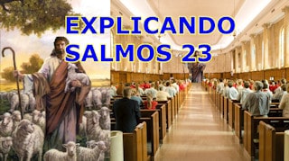 Explicando Salmo 23