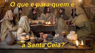 O que é Santa Ceia?